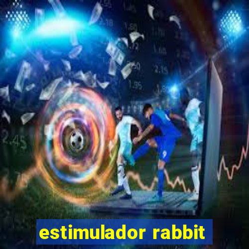 estimulador rabbit